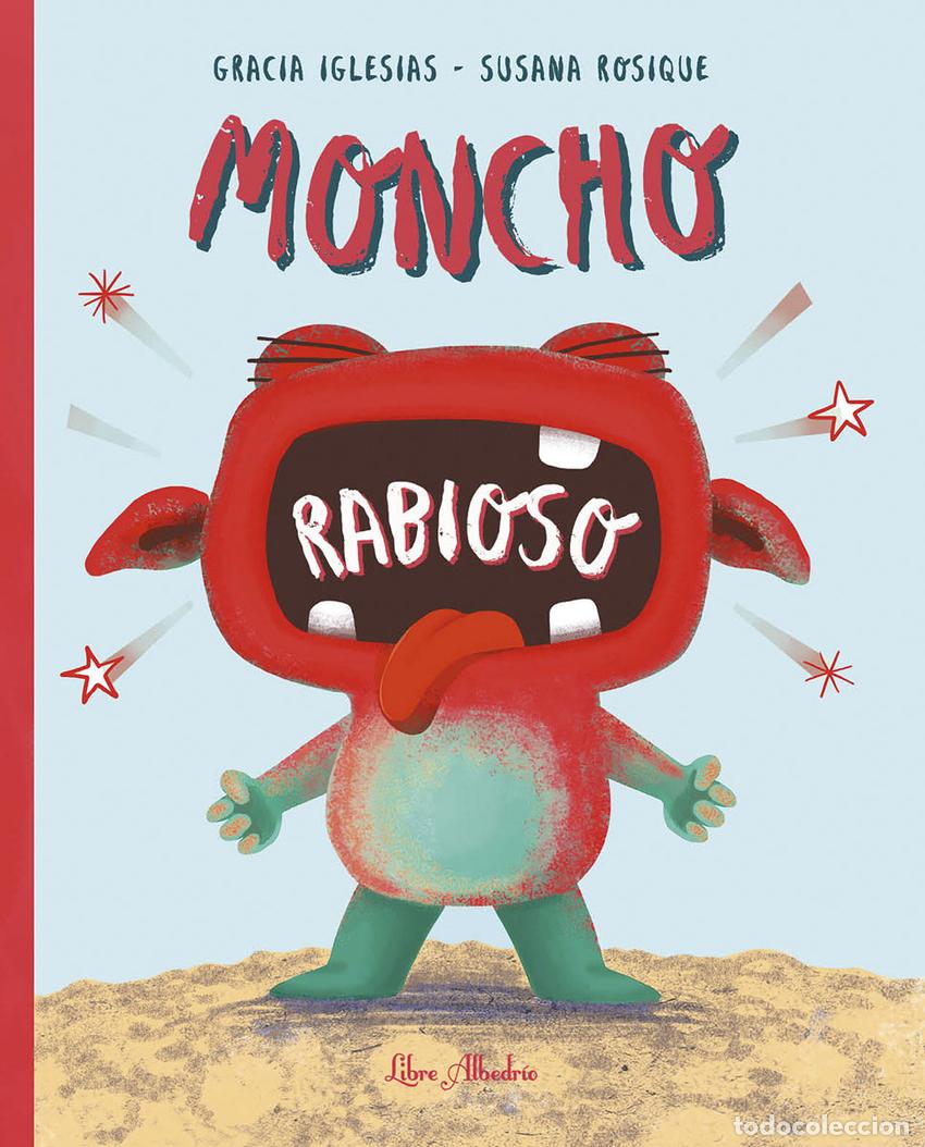 Livres: MONCHO RABIOSO - Iglesias Lodares, Gracia
