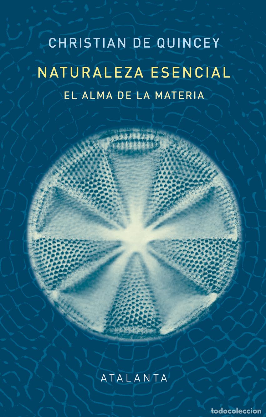 Livres: NATURALEZA ESENCIAL - de Quincey, Christian