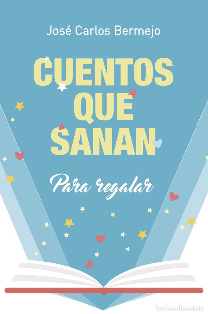 Livres: CUENTOS QUE SANAN - BERMEJO, JOSE CARLOS