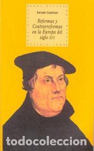 books: REFORMAS CONTRAREFORMAS EUROPA XVI HIPECU - CASTELLOTE, SALVADOR