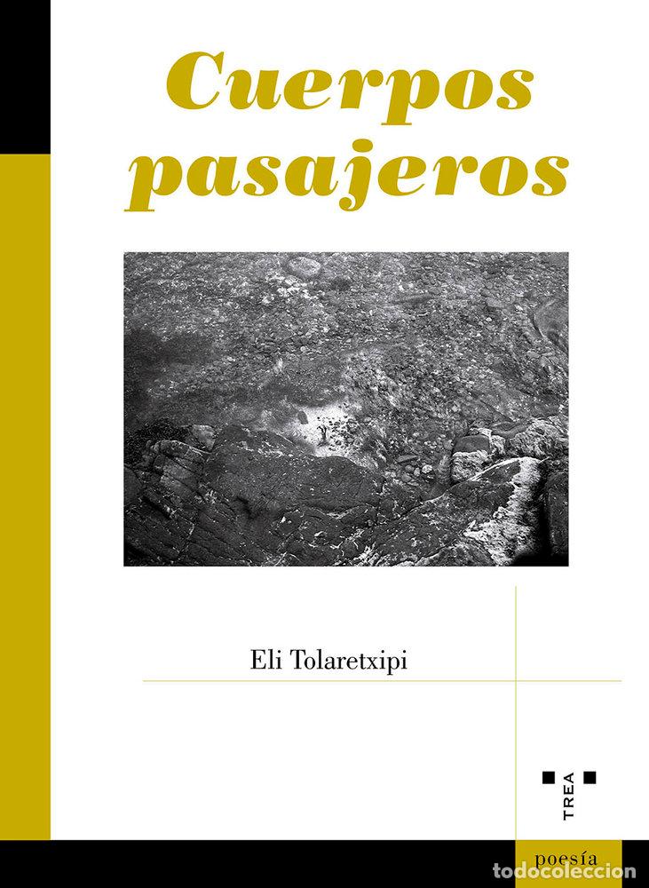 Livros: CUERPOS PASAJEROS - TOLARETXIPI, ELI