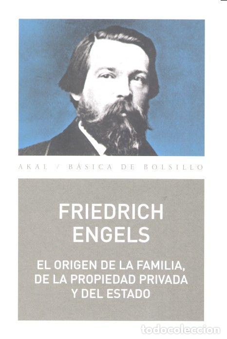 Libros: ORIGEN DE LA FAMILIA DE PROPIEDAD PRIVADA Y DEL ESTADO - ENGELS, FRIEDRICH