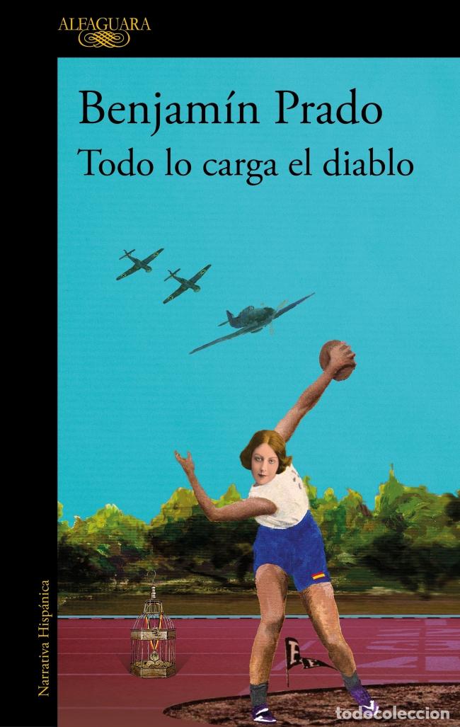 books: TODO LO CARGA EL DIABLO (LOS CASOS DE JUAN URBANO 5) - Prado, Benjam&iacute;n
