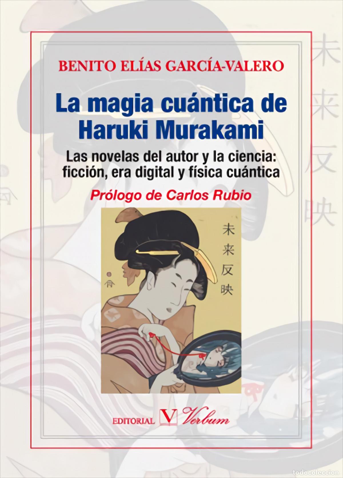 Libros: LA MAGIA CUANTICA DE HARUKI MURAKAMI - El&iacute;as Garc&iacute;a Valero, Benito