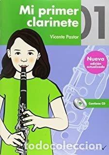 Libros: MI PRIMER CLARINETE 01 - VICENTE PASTOR GARCIA