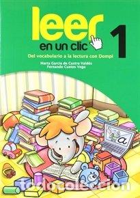 Libros: LEER EN UN CLIC 1 DEL VOCABULARIO A LA LECTURA CON DOMPI - GARCIA DE CASTRO VALDES, MARTA