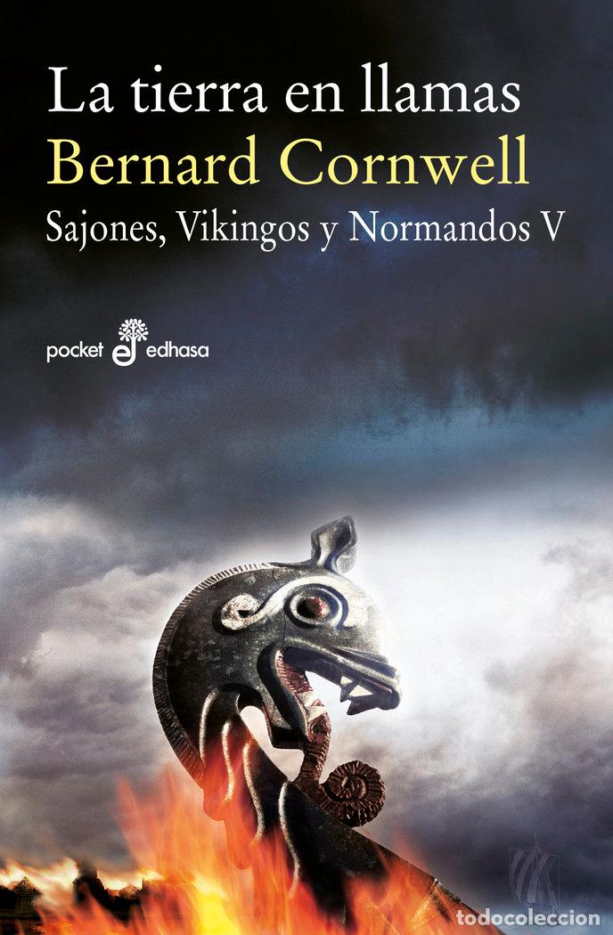 Libros: TIERRA EN LLAMAS SAJONES VIKINGOS Y NORMANDOS V - CORNWELL, BERNAR
