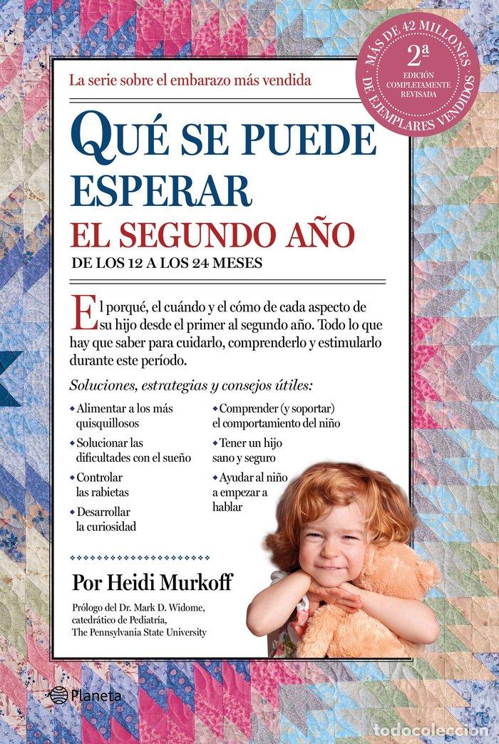 Libros: QUE SE PUEDE ESPERAR EL SEGUNDO A&Ntilde;O - MURKOFF, HEIDI