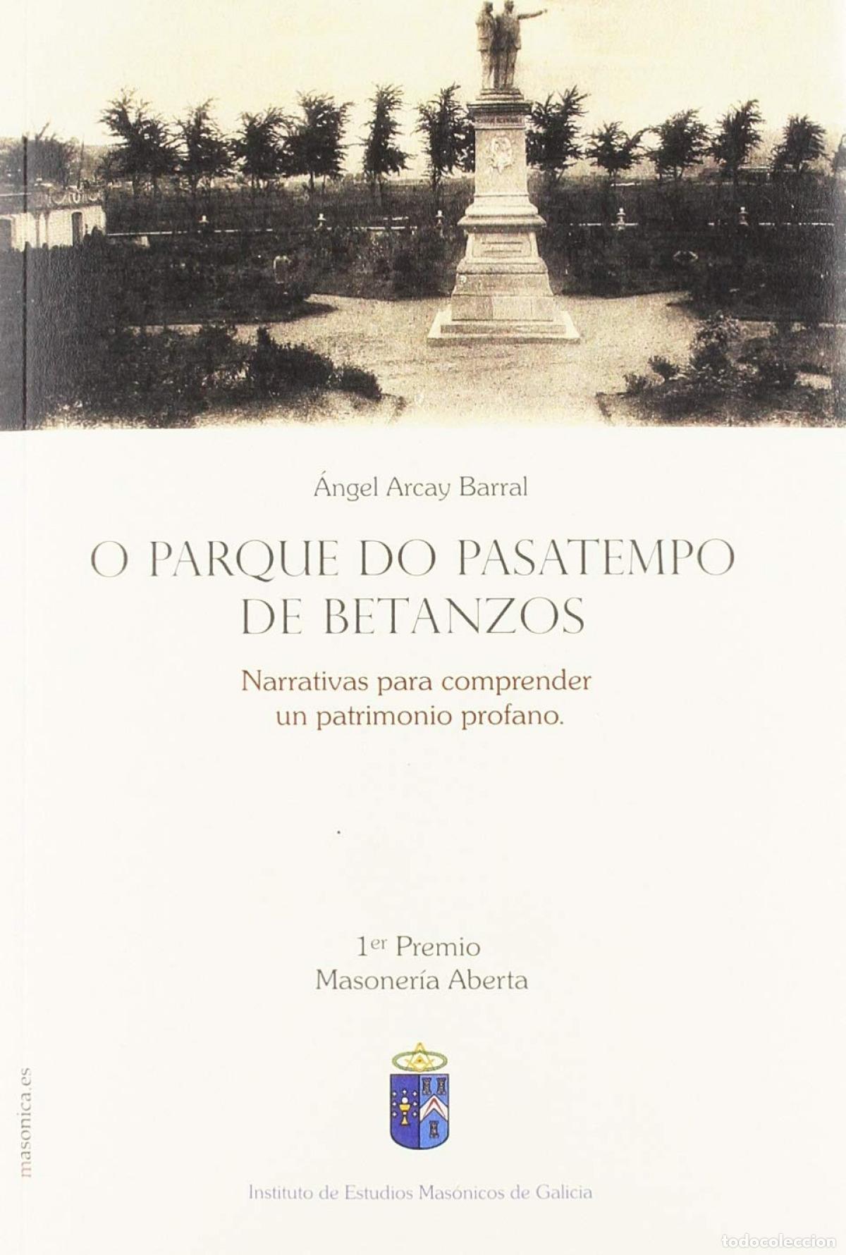 Livros: O PARQUE DO PASATEMPOS DE BETANZOS - Arcay Barral, &Aacute;ngel