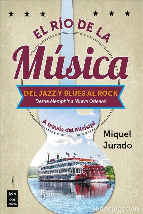 books: RIO DE LA MUSICA,EL - JURADO, MIQUEL