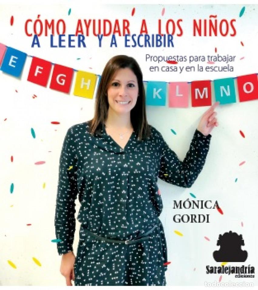books: C&Oacute;MO AYUDAR A LOS NI&Ntilde;OS A LEER Y A ESCRIBIR - GORDI, M&Oacute;NICA