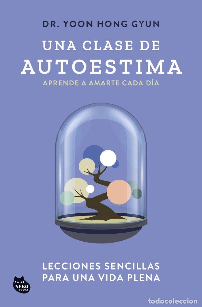 B&uuml;cher: UNA CLASE DE AUTOESTIMA - DR YOON HONG GYUN