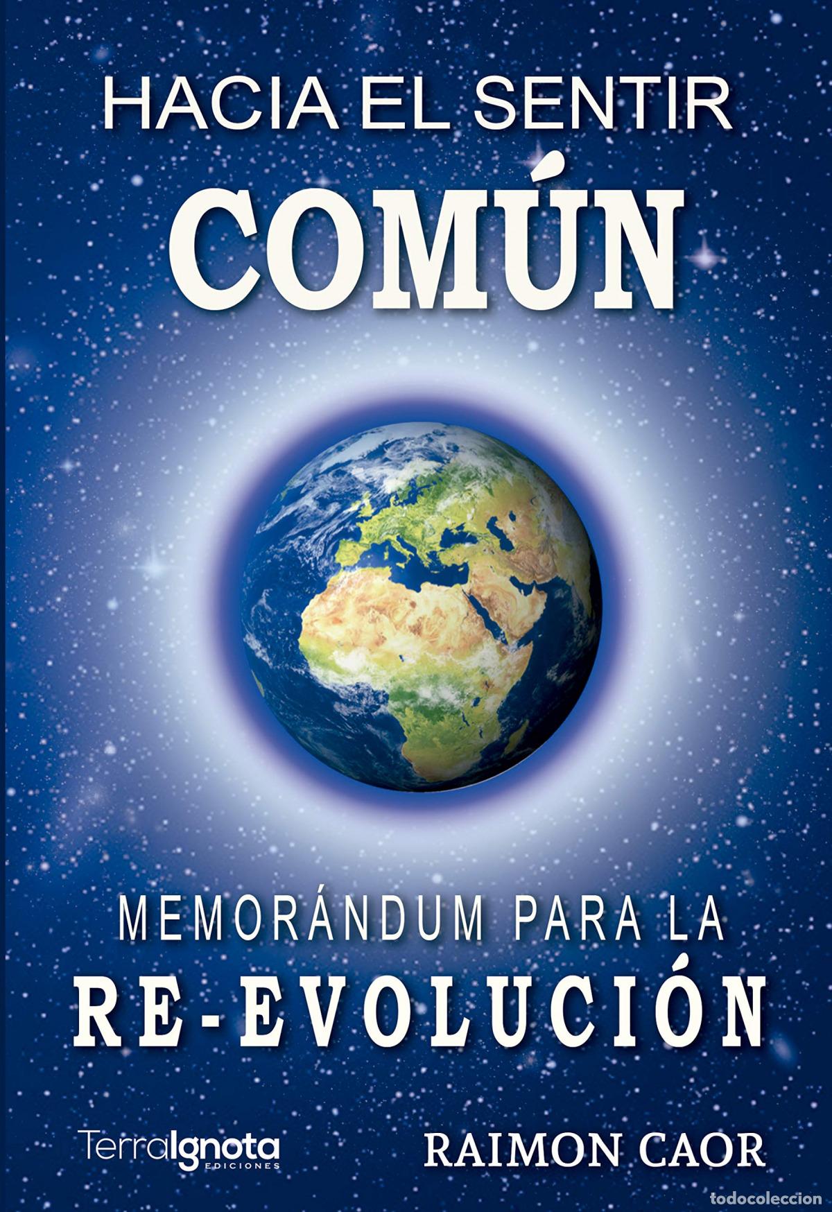 B&uuml;cher: HACIA EL SENTIR COM&Uacute;N. - Caor, Raimon