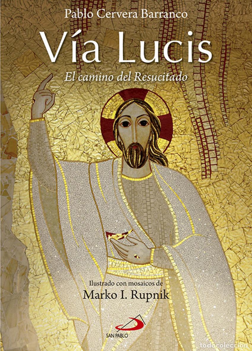 Livros: VIA LUCIS - Cervera Barranco, Pablo