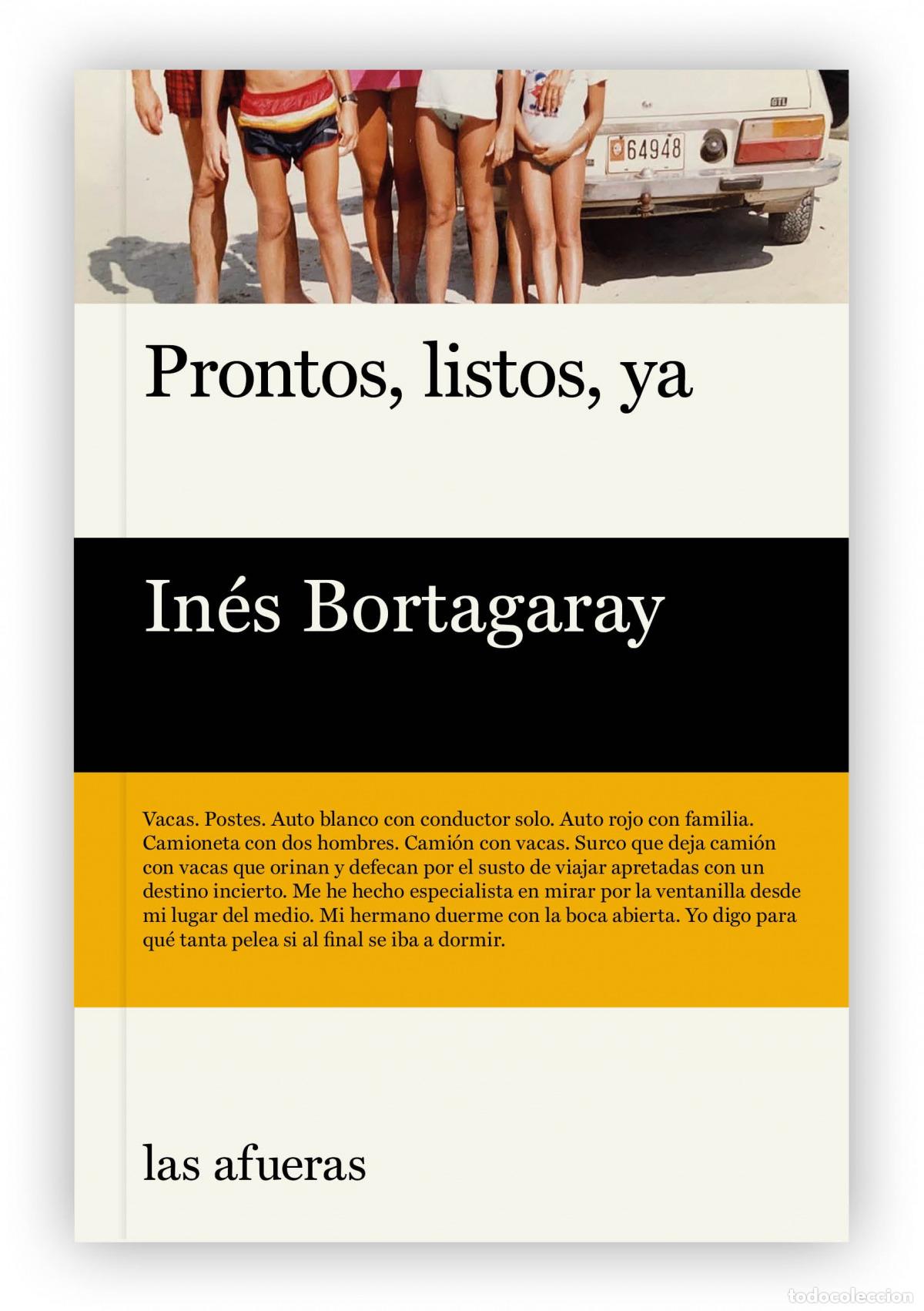 Livros: PRONTOS LISTOS YA - BORTAGARAY, INES