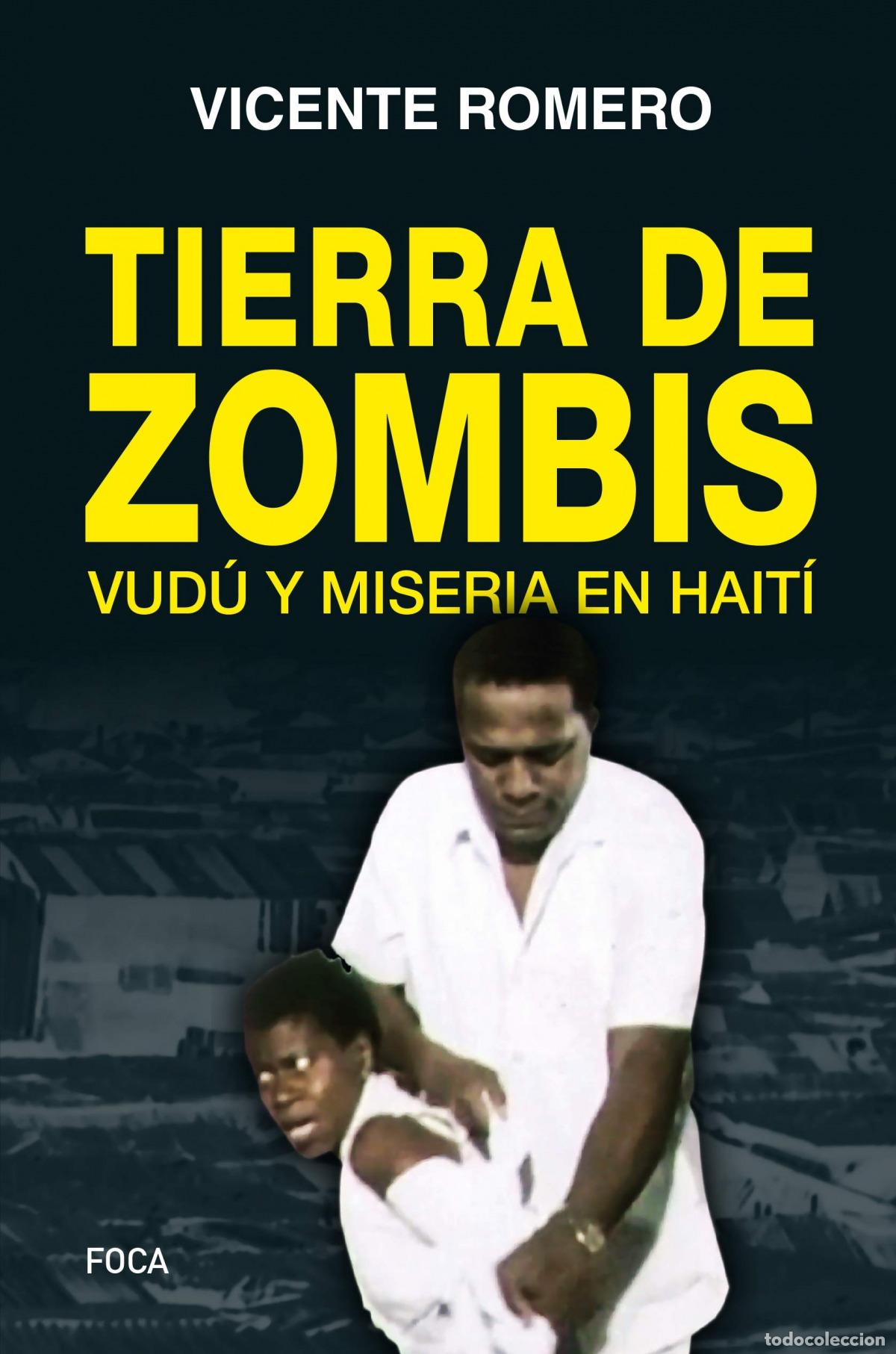 Livres: TIERRA DE ZOMBIS - Romero, Vicente