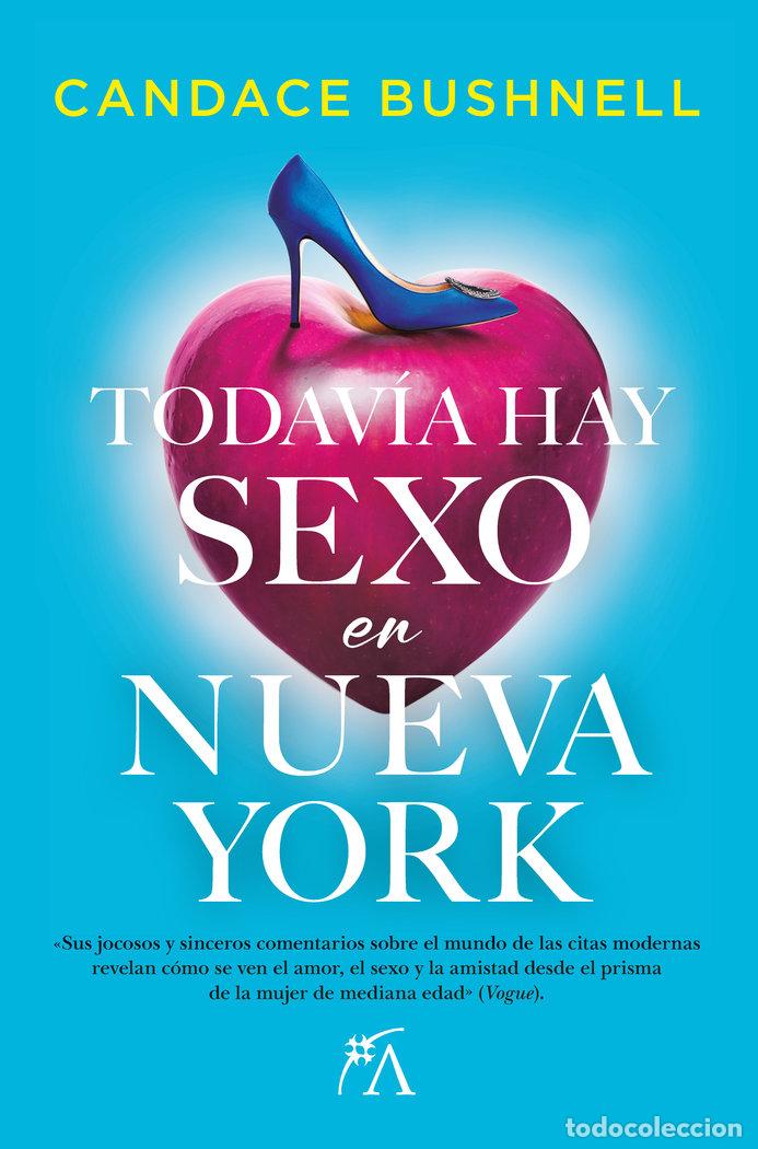 books: TODAVIA HAY SEXO EN NUEVA YORK - BUSHNELL, CANDACE