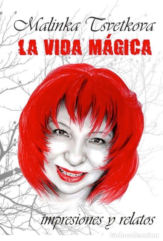 Livros: VIDA MAGICA,LA - TSVETKOVA, MALINKA