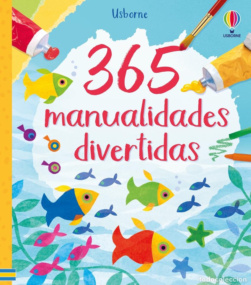 Livros: 365 MANUALIDADES DIVERTIDAS - Watt, Fiona