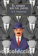 Livros: EL HOMBRE QUE FUE JUEVES - CHESTERTON, G.K.