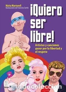 Libri: QUIERO SER LIBRE - NURIA MARTORELL