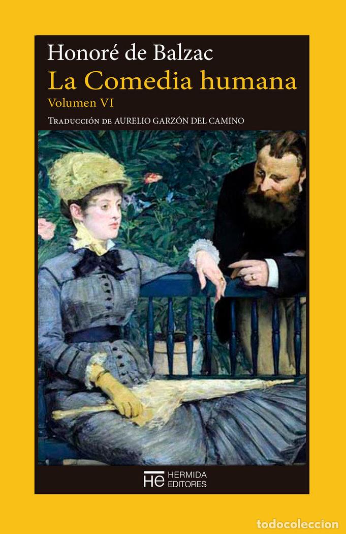 Libros: COMEDIA HUMANA VOLUMEN VI,LA - BALZAC, HONORE