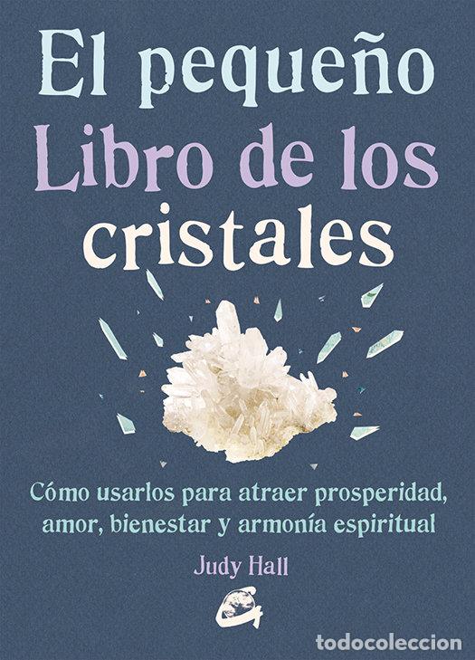 Livros: PEQUE&Ntilde;O LIBRO DE LOS CRISTALES,EL - HALL, JUDY