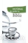 Libros: HISTORIAS DE SAUDE NA BIBLIA - Religion y creencias