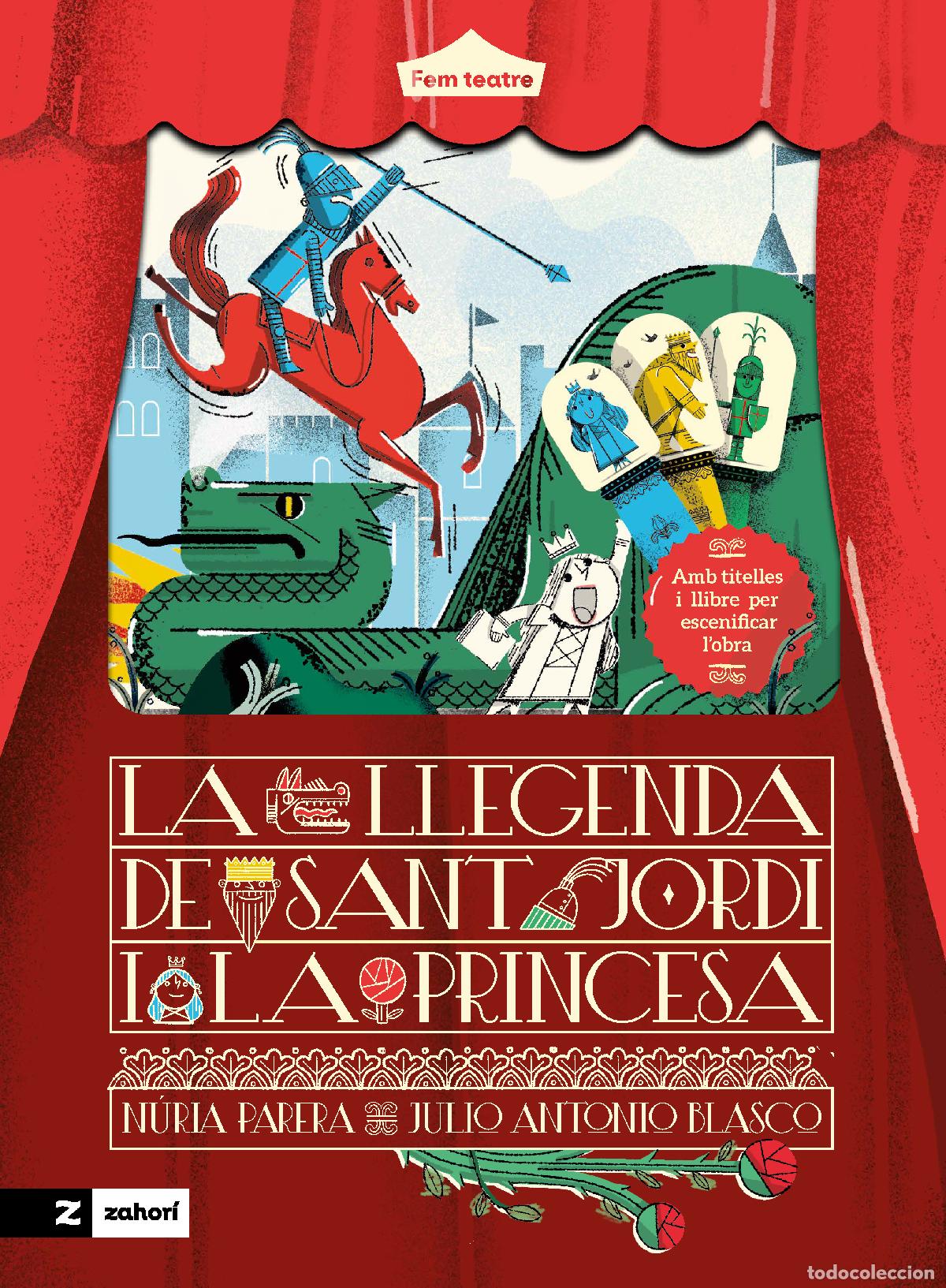 Libros: LA LLEGENDA DE SANT JORDI I LA PRINCESA - Parera, Nuria