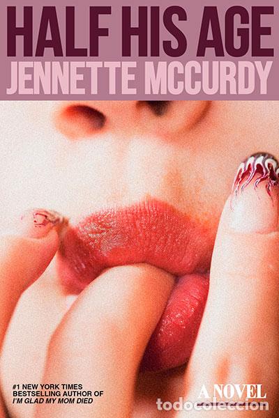 Libros: HALF HIS AGE (EXP) - MCCURDY, JENNETTE