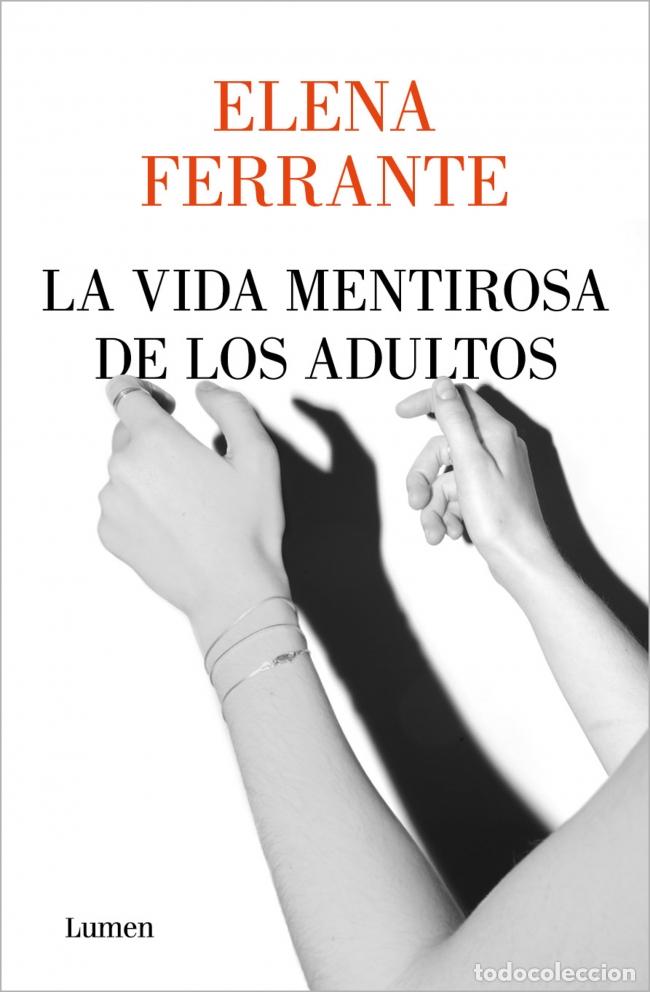 books: LA VIDA MENTIROSA DE LOS ADULTOS - Ferrante, Elena