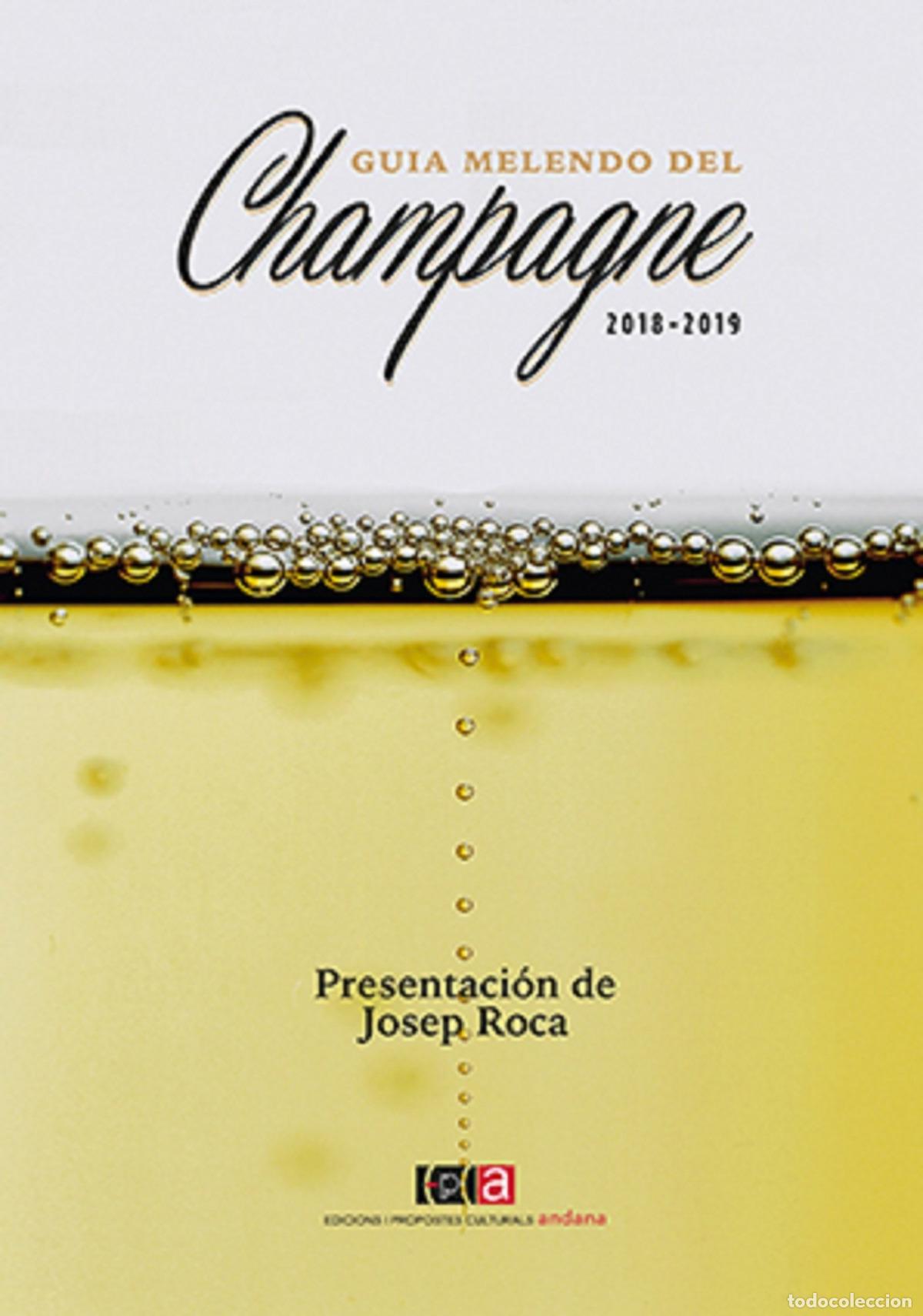 Libros: GU&Iacute;A MELENDO DEL CHAMPAGNE 2018-2019 - Melendo Garc&iacute;a, Jordi