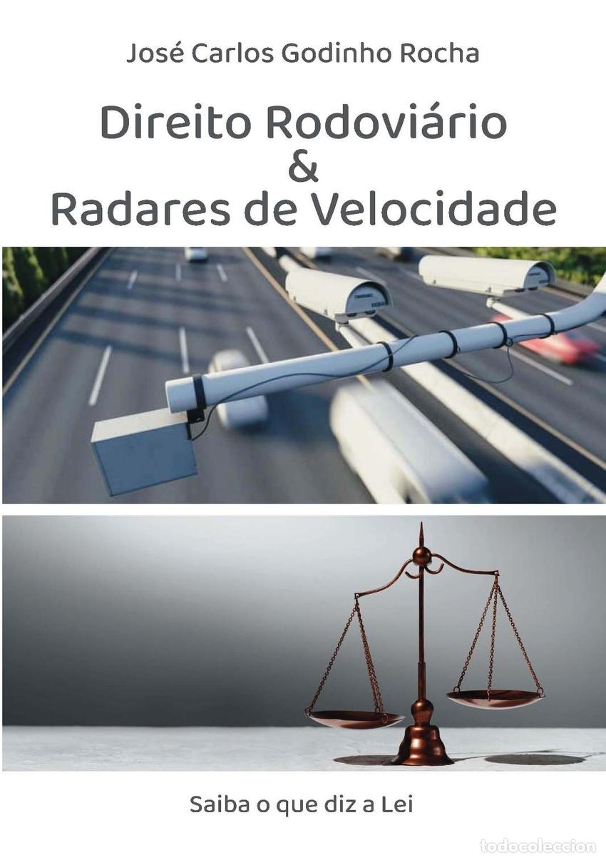 Libros: DIREITO RODOVI&Aacute;RIO E RADARES DE VELOCIDADE - Godinho Rocha, J Carlos