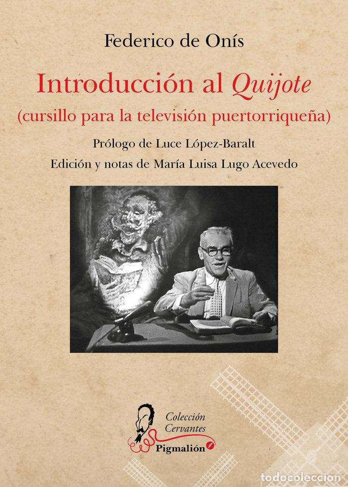 Libros: INTRODUCCION AL QUIJOTE - DE ONIS, FEDRICO