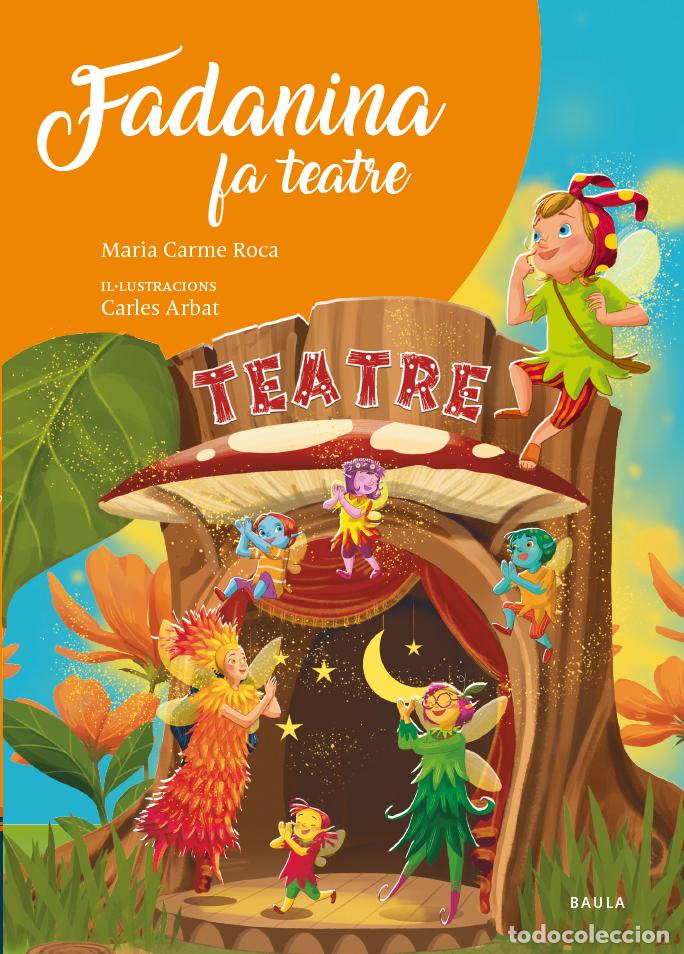 Libri: (CAT).FADANINA FA TEATRE.(FADANINA) - ROCA, M&ordf; CARME