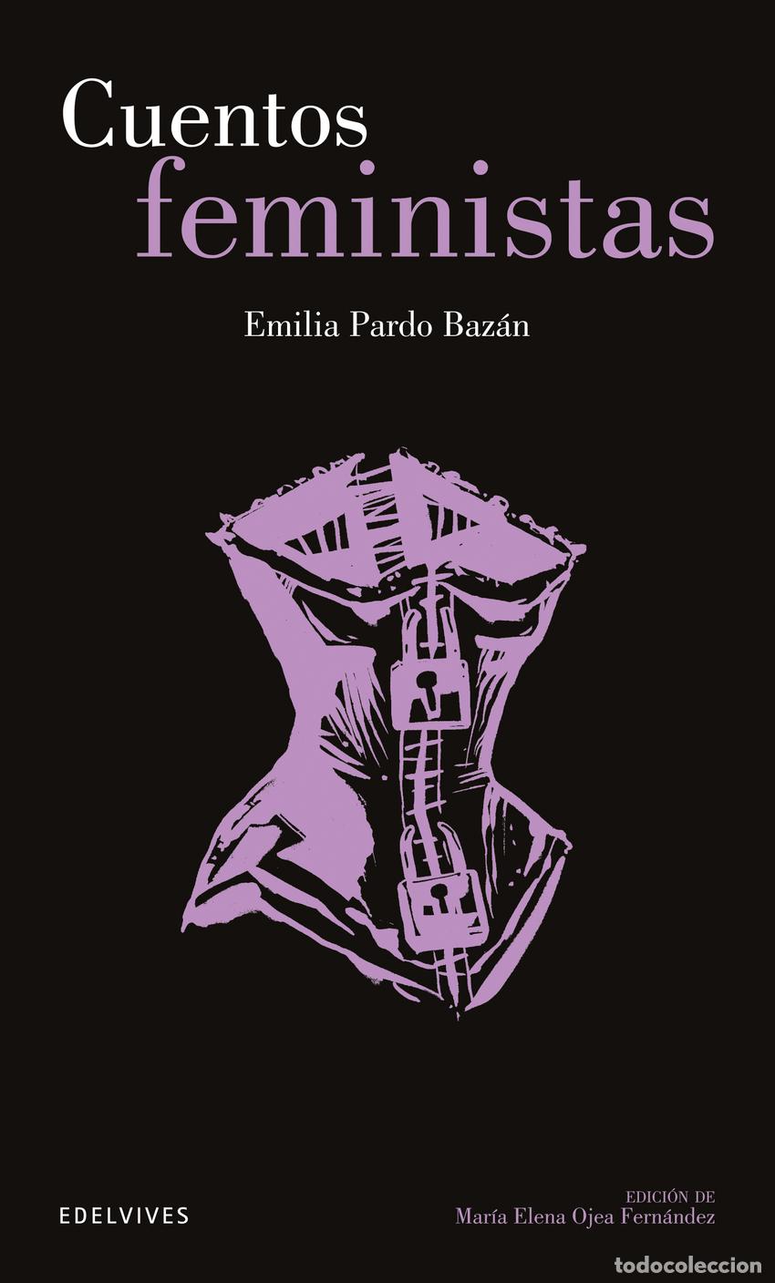 Libros: CUENTOS FEMINISTAS - Pardo Baz&aacute;n, Emilia