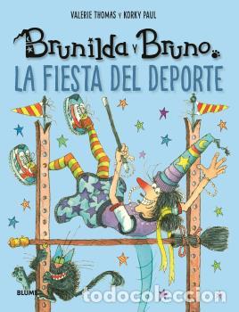 Livres: BRUNILDA Y BRUNO. FIESTA DEL DEPORTE - Thomas, Valerie