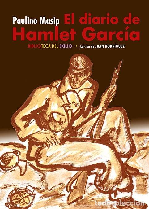 Libros: DIARIO DE HAMLET GARCIA,EL - MASIP, PAULINO
