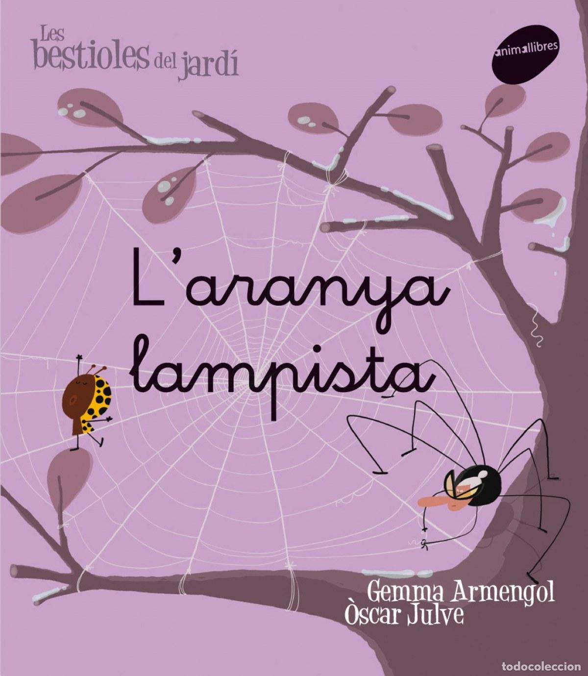 Libros: L'ARANYA LAMPISTA - Armengol Morell, Gemma