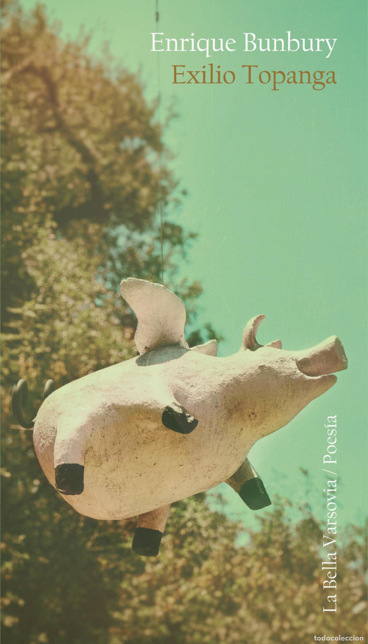 Libros: EXILIO TOPANGA - Bunbury, Enrique