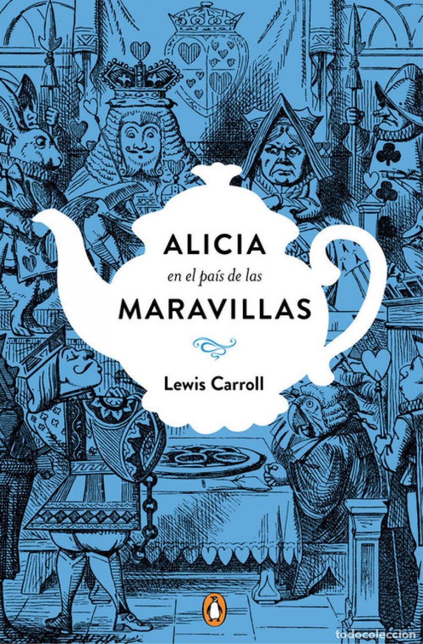 Libri: ALICIA EN EL PA&Iacute;S DE LAS MARAVILLAS - Carroll, Lewis