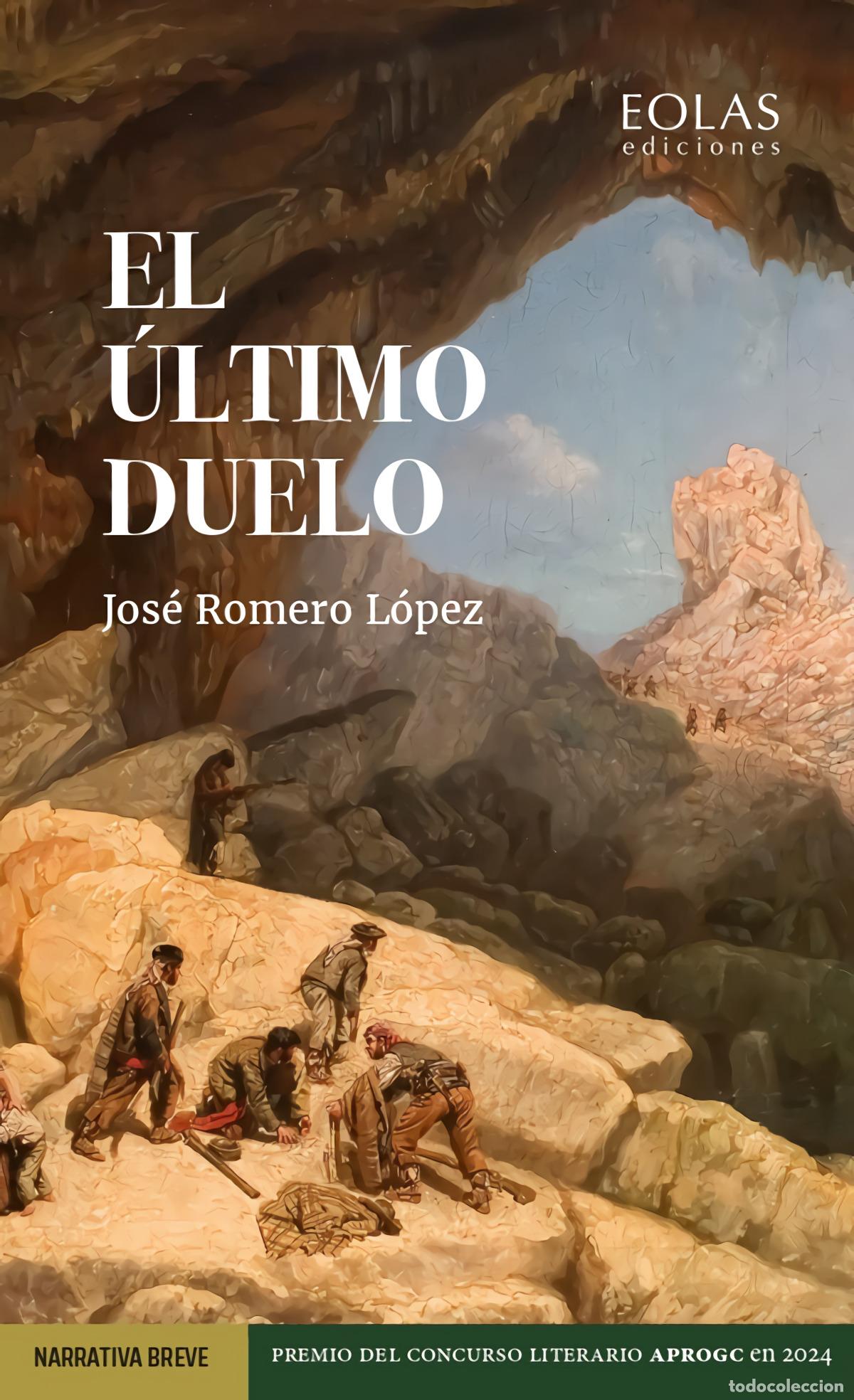 Libri: EL &Uacute;LTIMO DUELO - Romero L&oacute;pez, Jos&eacute;