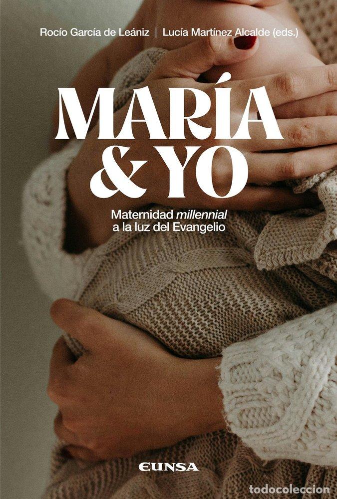 books: MARIA Y YO - MARTINEZ ALCALDE, LUCIA