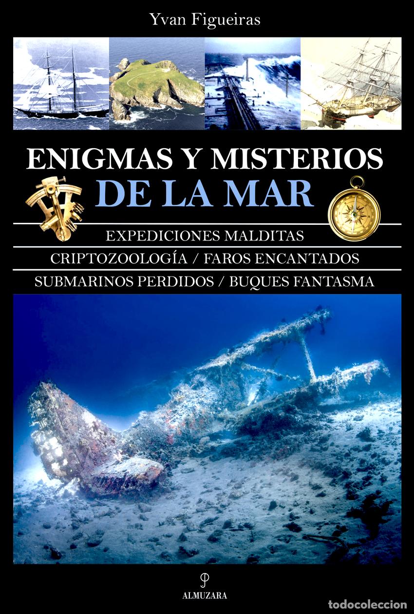 Libri: ENIGMAS Y MISTERIOS DE LA MAR - Yvan Figueiras