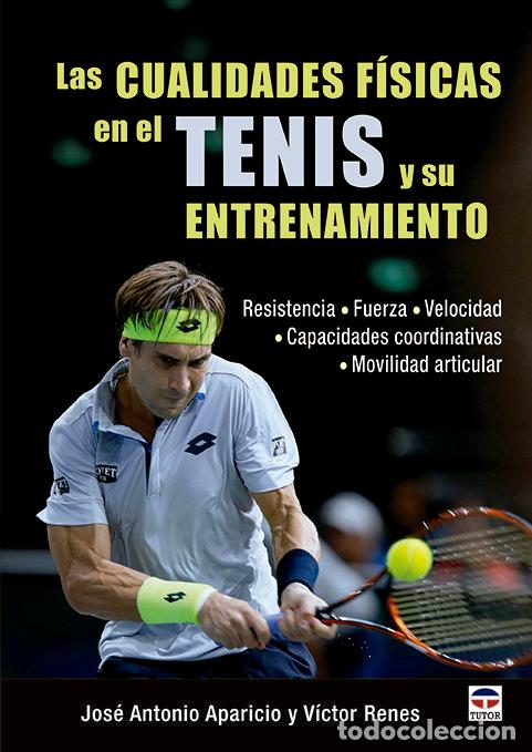 Libri: CUALIDADES FISICAS EN EL TENIS Y SU ENTRENAMIENTO,LAS - APARICIO, JOSE ANTONIO