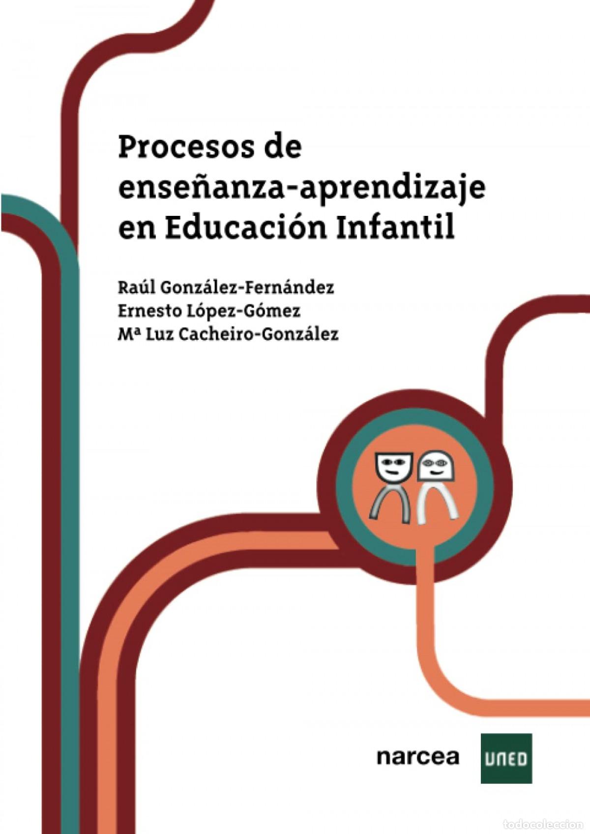 Libri: PROCESOS DE ENSE&Ntilde;ANZA-APRENDIZAJE EN EDUCACI&Oacute;N INFANTIL - Gonz&aacute;lez Fern&aacute;ndez, Ra&uacute;l