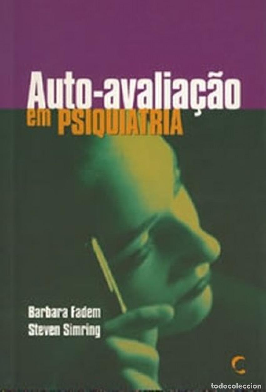 Livres: AUTO-AVALIA&Ccedil;AO EM PSIQUIATRIA - Fadem, Barbara