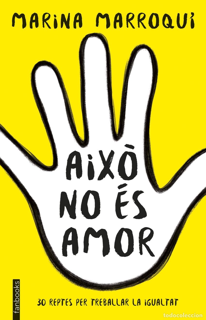 Livres: AIX&Ograve; NO &Egrave;S AMOR - Marroqui, Marina