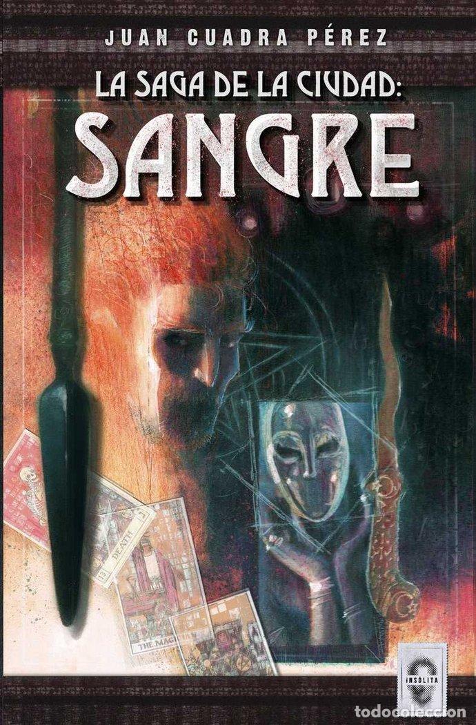 Livres: SAGA DE LA CIUDAD,LA SANGRE - CUADRA PEREZ, JUAN