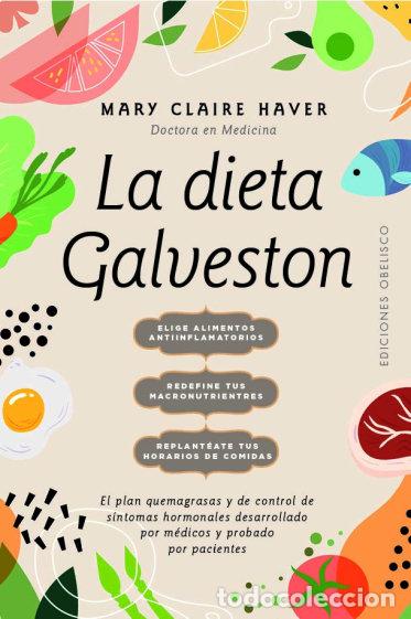 Livres: LA DIETA GALVESTON - HAVER, MARY CLAIRE